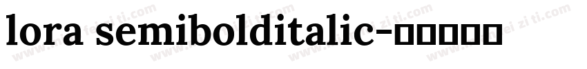 lora semibolditalic字体转换